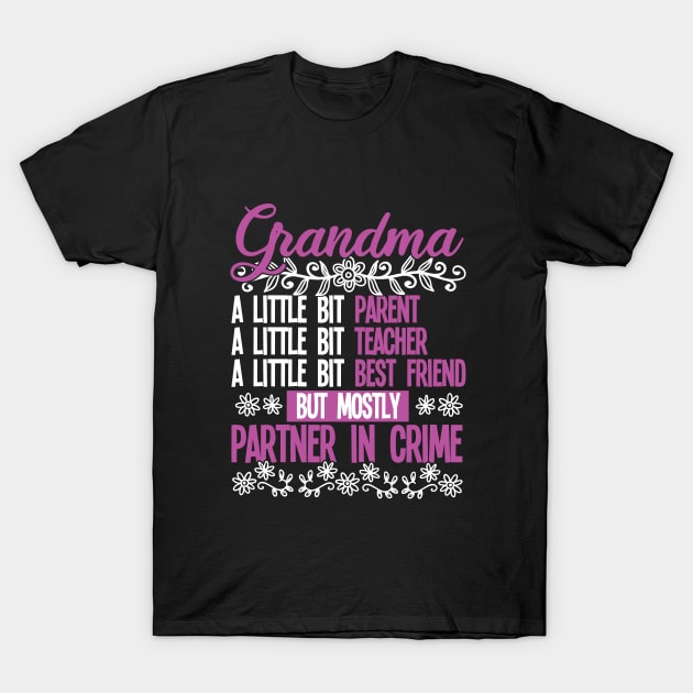 Grandma - Grandma Partner In Crime T-Shirt by Kudostees